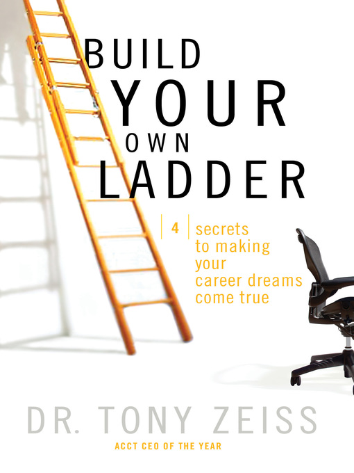 Title details for Build Your Own Ladder by Tony Zeiss - Available